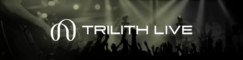 Trilith Live