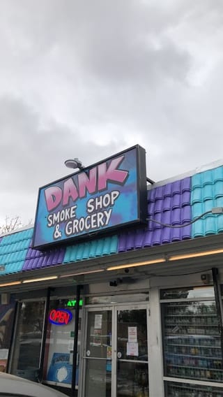 Dank Smoke Shop & Grocery